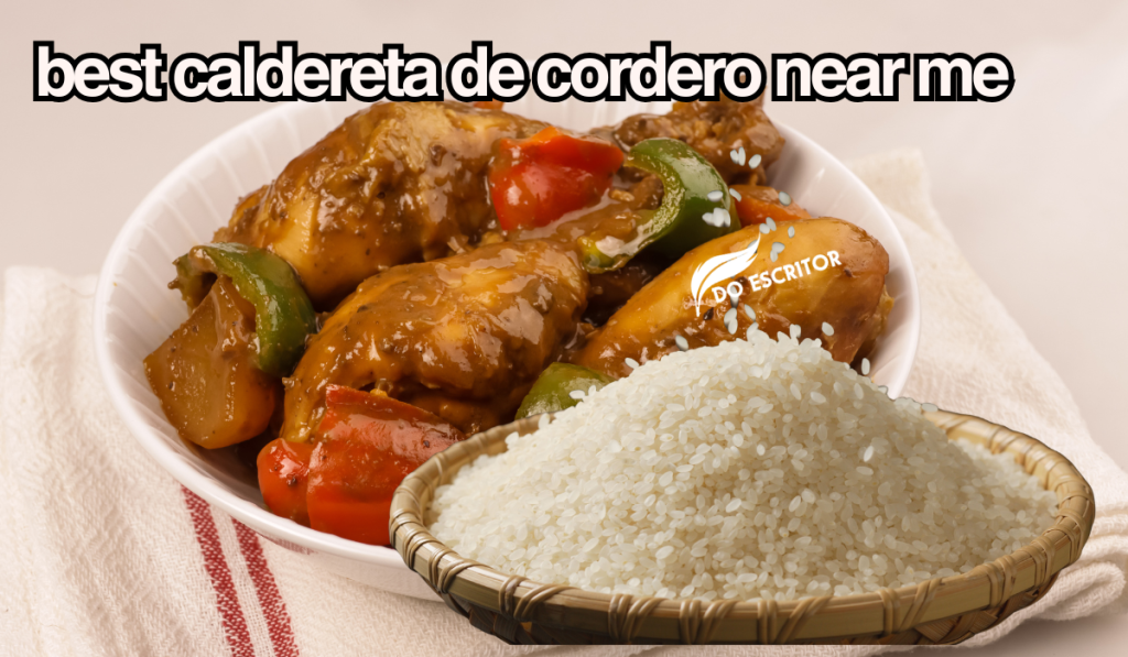 best caldereta de cordero near me
