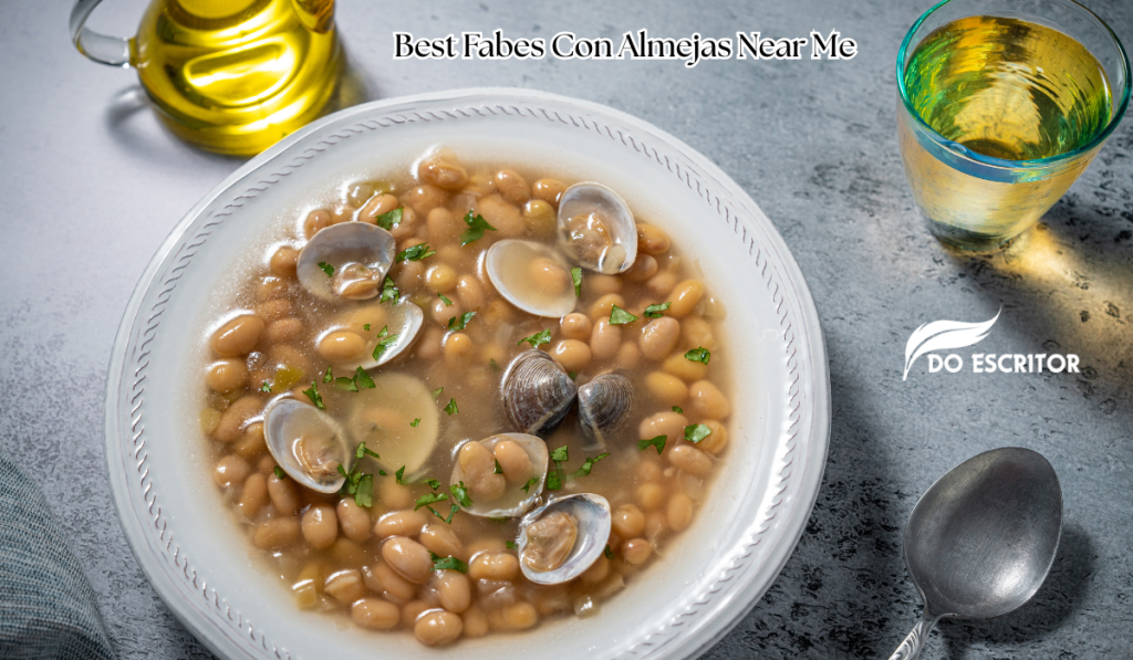 Best Fabes Con Almejas Near Me: A Complete Guide to Finding Authentic Asturian Flavor